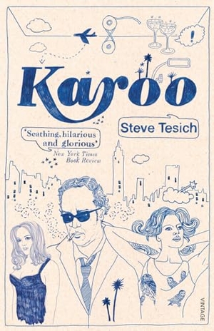 Tesich, Steve. Karoo. Vintage Publishing, 1999.