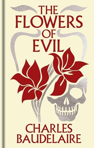 Baudelaire, Charles. The Flowers of Evil - Gilded Pocket Edition. Arcturus Publishing, 2025.