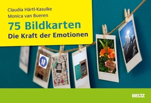 Härtl-Kasulke, Claudia / Monica van Bueren. 75 Bildkarten Die Kraft der Emotionen. Julius Beltz GmbH, 2016.