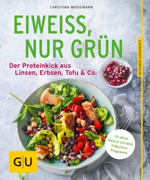 Wiedemann, Christina. Eiweiß, nur grün - Der Proteinkick aus Linsen, Erbsen, Tofu & Co.. Graefe und Unzer Verlag, 2017.