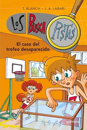 Blanch, Teresa / Jali et al. Buscapistas 7. El caso del trofeo desaparecido. Montena, 2014.
