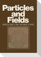 Particles and Fields