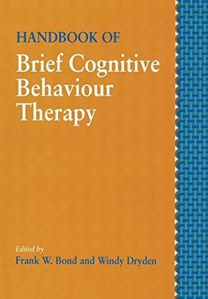 Bond / Dryden. Hdbk of Brief Cognitive Behavi. John Wiley & Sons, 2004.