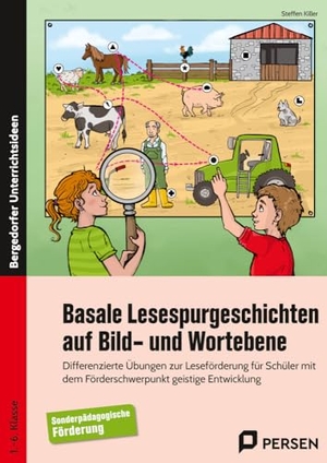 Killer, Steffen. Basale Lesespurgeschichten auf Bild- und Wortebene - Differenzierte Übungen zur Leseförderung für Schüler mit dem Förderschwerpunkt geistige Entwicklung (1. bis 6. Klasse). Persen Verlag i.d. AAP, 2020.