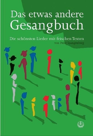 Das etwas andere Gesangbuch - Die schönsten Lieder mit frischen Texten. Evangelische Verlagsansta, 2004.