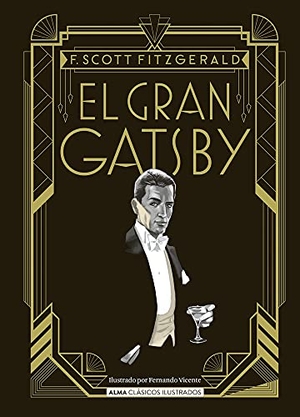 Fitzgerald, F Scott. El Gran Gatsby. Editorial Alma, 2022.