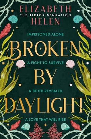 Helen, Elizabeth. BROKEN BY DAYLIGH_BEASTS O4 HB. Harper Collins Publishers - UK Wholesale Acct, 2024.