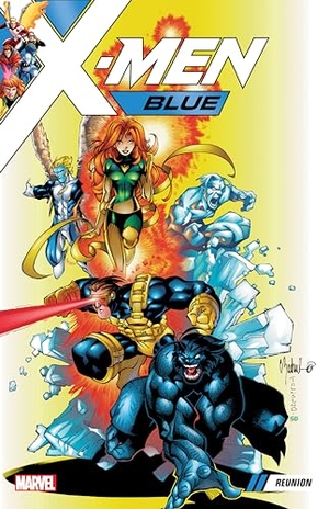 Seagle, Steve / Kavanagh, Terry et al. X-Men Blue Vol. 0: Reunion. Marvel, 2018.
