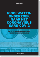 Rioolwateronderzoek naar het coronavirus¿ SARS-CoV-2 en de AVG