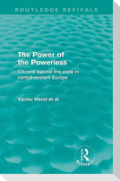The Power of the Powerless (Routledge Revivals)