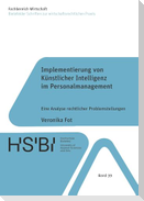 Implementierung von Künstlicher Intelligenz im Personalmanagement