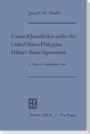 Criminal Jurisdiction under the United States-Philippine Military Bases Agreement