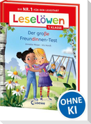 Leselöwen 1. Klasse - Der große Freundinnen-Test