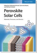 Perovskite Solar Cells