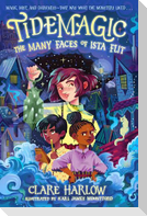 Tidemagic: The Many Faces of Ista Flit