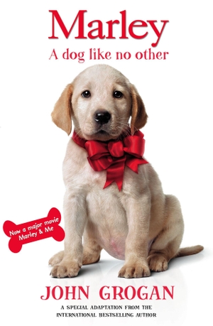 Grogan, John. Marley - A Dog Like No Other. HarperCollins, 2009.