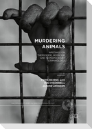Murdering Animals