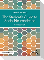 The Student's Guide to Social Neuroscience