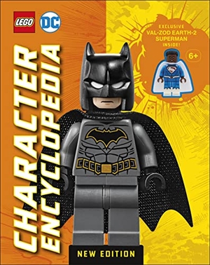 Dowsett, Elizabeth / Hugo, Simon et al. LEGO DC Character Encyclopedia - With Exclusive LEGO DC Minifigure. Dorling Kindersley Ltd., 2022.