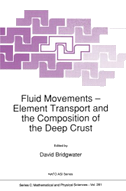 Fluid Movements ¿ Element Transport and the Composition of the Deep Crust