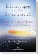 Erinnerungen aus dem Zwischenreich