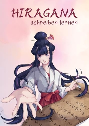 Manola, Ilse Roxani. Hiragana schreiben lernen. Buske Helmut Verlag GmbH, 2024.