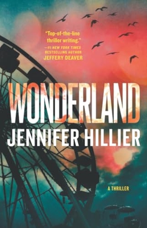 Hillier, Jennifer. Wonderland - A Thriller. Gallery Books, 2025.