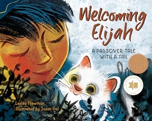 Newman, Lesléa. Welcoming Elijah - A Passover Tale with a Tail. Charlesbridge Publishing, 2020.