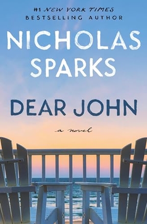 Sparks, Nicholas. Dear John. Grand Central Publishing, 2024.