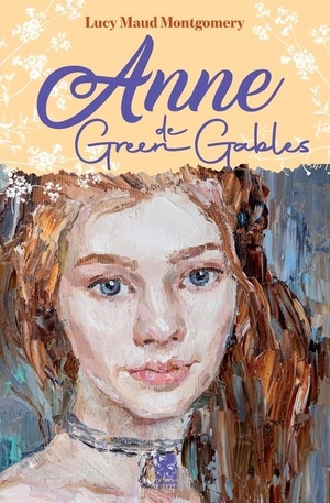 Montgomery, Lucy Maud. Anne de Green Gables. J.R. Cook Publishing, 2023.