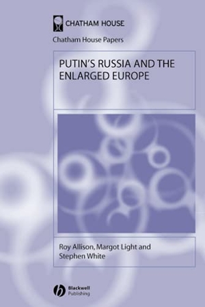 Allison / Light M et al. Putin's Russia and the Enlarged Europe. John Wiley & Sons, 2006.