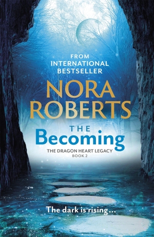 Roberts, Nora. The Becoming. Little, Brown Book Group, 2022.