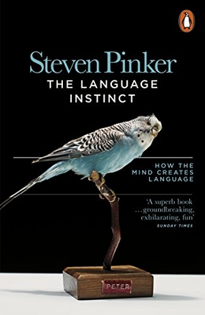 Pinker, Steven. The Language Instinct - How the Mind Creates Language. DK, 2015.