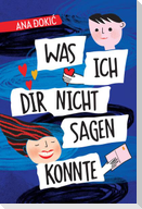 Was ich dir nicht sagen konnte