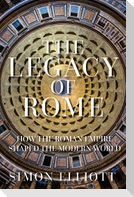 The Legacy of Rome