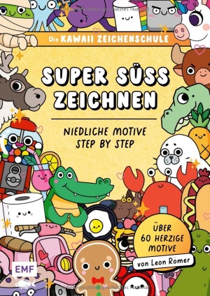 Römer, Leon. Die Kawaii-Zeichenschule - Super süß zeichnen - Niedliche Motive Step by Step | Über 60 herzige Motive | Mit lustigen Übungen, Ausmalseiten und jeder Menge Tipps und Tricks. Edition Michael Fischer, 2026.