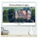 Ostwestfalen-Lippe Ein Streifzug durch das Lipperland (hochwertiger Premium Wandkalender 2025 DIN A2 quer), Kunstdruck in Hochglanz