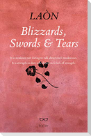 Blizzards, Swords & Tears