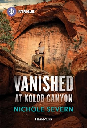 Severn, Nichole. Vanished at Kolob Canyon. Harlequin, 2026.