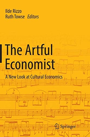 Towse, Ruth / Ilde Rizzo (Hrsg.). The Artful Economist - A New Look at Cultural Economics. Springer International Publishing, 2018.
