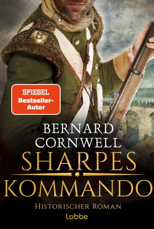 Cornwell, Bernard. Sharpes Kommando - Historischer Roman. Richard Sharpe ist zurück auf dem Schlachtfeld von Almaraz. Ein brandneues Abenteuer.. Lübbe, 2024.