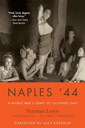 Lewis, Norman. Naples '44 - A World War II Diary of Occupied Italy. Grand Central Publishing, 2024.