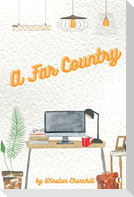 A Far Country (Illustrated)