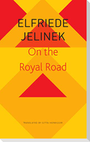 On the Royal Road
