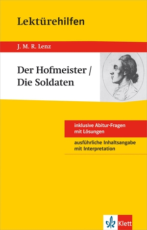 Lektürehilfen J.M.R. Lenz "Der Hofmeister / Die Soldaten". Klett Lerntraining, 2014.