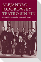 Teatro sin fin : tragedias, comedias y mimodramas