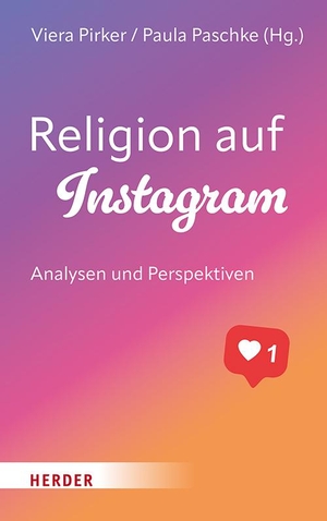 Richthofen, Tessa. Religion auf Instagram - Analysen und Perspektiven. Herder Verlag GmbH, 2024.