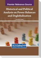 Historical and Political Analysis on Power Balances and Deglobalization
