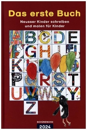 Das erste Buch e. V. (Hrsg.). Das erste Buch 2024 - Neusser Kinder schreiben und malen für Kinder. Schuenemann C.E., 2024.
