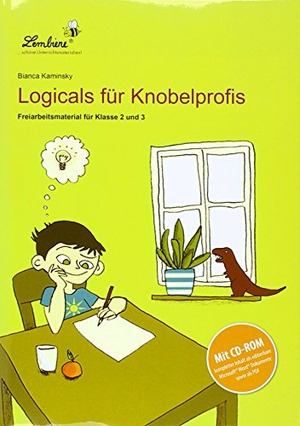 Kaminsky, Bianca. Logicals für Knobelprofis - (2. und 3. Klasse). Lernbiene Verlag i.d. AAP, 2013.
